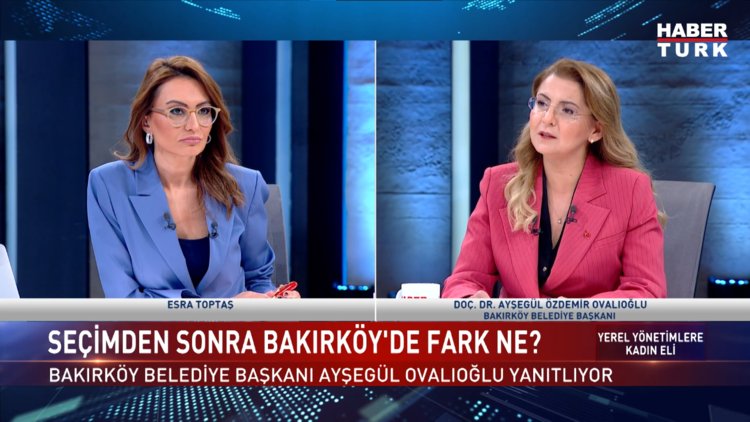 Yerel Yönetimlere Kadın Eli - 10 Mayıs 2024 (Bakırköy Belediye Başkanı Ayşegül Ovalıoğlu Habertürk&#039;te)