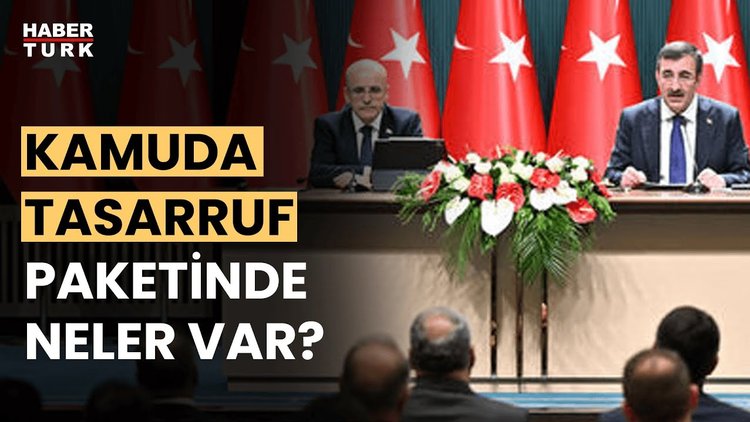 Kamuda tasarruf paketi açıklandı! Esra Nehir aktardı