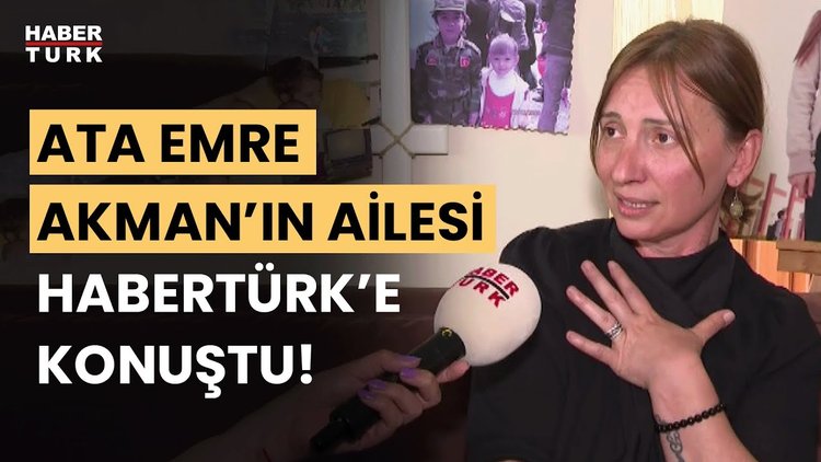 Öldürülen kurye Ata Emre Akman&#039;ın ailesi Habertürk&#039;e konuştu!
