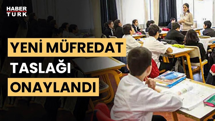 SON DAKİKA! Yeni müfredat onaylandı