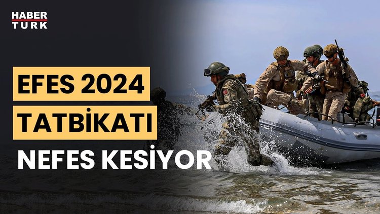 Türkiye'nin en büyük müşterek tatbikatı "Efes 2024 Tatbikatı" İzmir'de gerçekleşiyor...