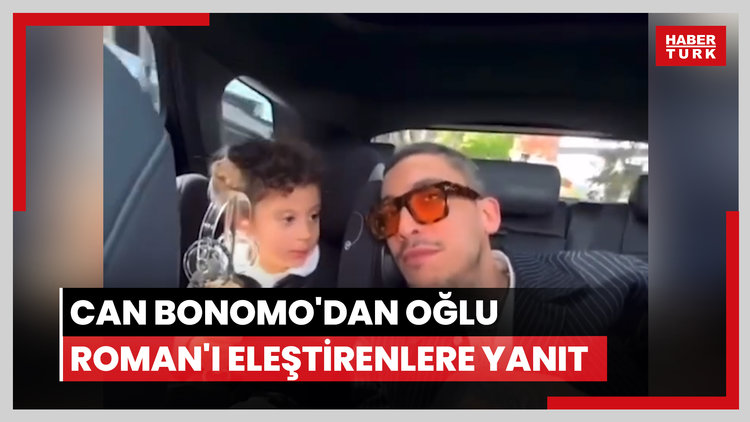 Can Bonomo'dan oğlu Roman'ı eleştirenlere yanıt: Düzeltmeye gerek duymuyorum