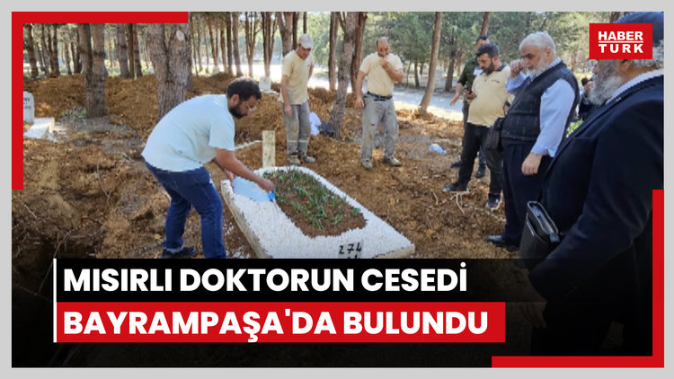 Türkiye'ye gezmek için gelen Mısırlı doktorun cesedi Bayrampaşa'da bulundu