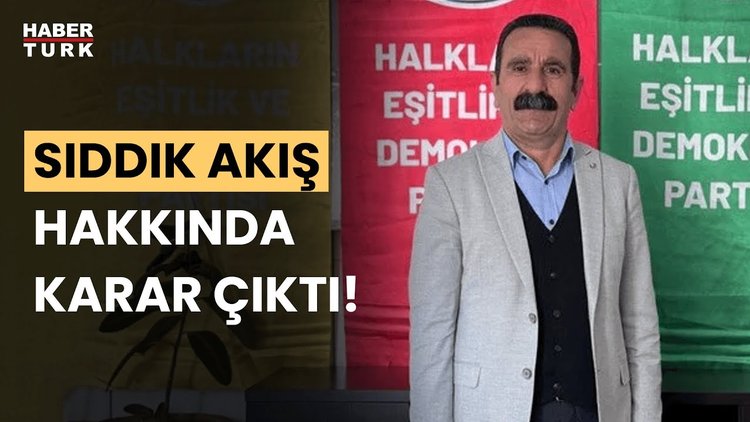 Son Dakika: Görevden uzaklaştırılan Hakkari Belediye Başkanı Mehmet Sıddık Akış&#039;ın cezası belli oldu