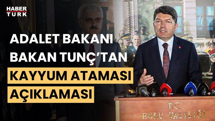 Adalet Bakanı Yılmaz Tunç: Herkes kurallara uymak mecburiyetindedir