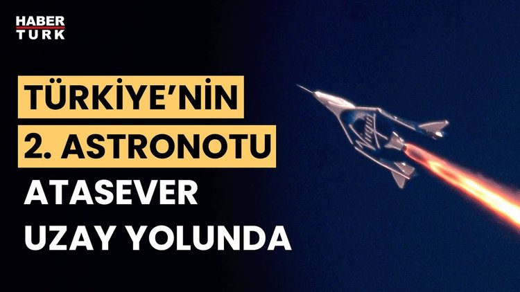 Türkiye&#039;nin ikinci astronotu Ataseverin yörünge altı araştırma uçuşu başladı