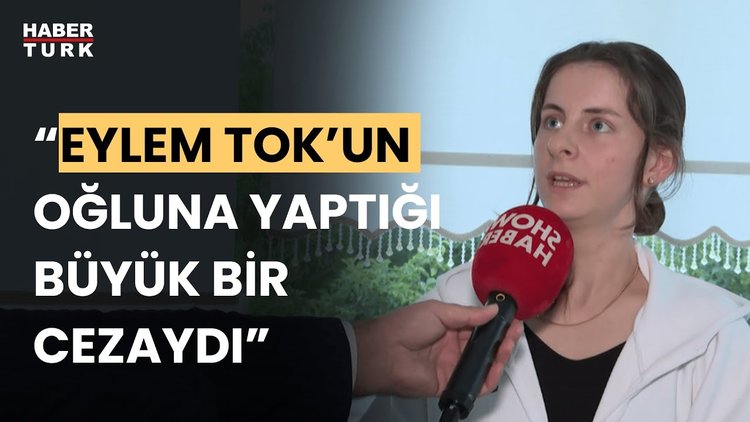 Eylem Tok ve oğlunun yakalanmasına ne dediler? Acılı aile Habertürk'e konuştu!
