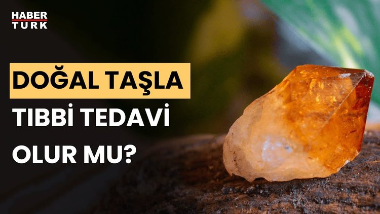 Modern tıp yerine neden taşlara güveniyorlar?