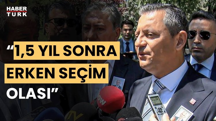CHP lideri Özel&#039;den erken seçim açıklaması: Bıçak kemiğe dayanır vatandaş erken seçim ister