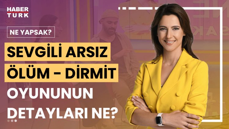Ne yapsak? - 29 Haziran 2024 (Sevgili Arsız Ölüm - Dirmit hikayeden sahneye nasıl taşındı?)