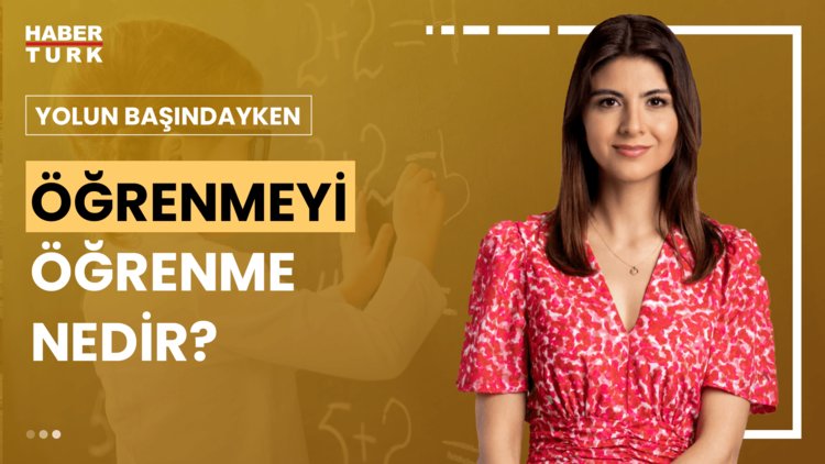 Yolun Başındayken - 30 Haziran 2024 (Öğrenme alışkanlıkları nasıl değişiyor?)