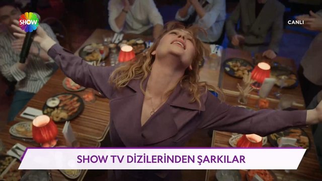 Show TV dizilerinden şarkılar!