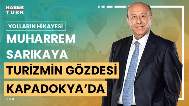 Yolların Hikayesi - 6 Temmuz 2024 (60 milyon yıl öncesine dayanan tarihiyle Kapadokya)