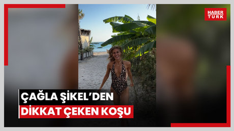 Çağla Şikel'den dikkat çeken koşu