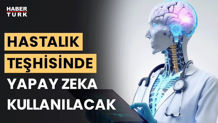Hastalık teşhisinde yapay zeka adımı... Yapay zeka hastalığı nasıl teşhis edecek?