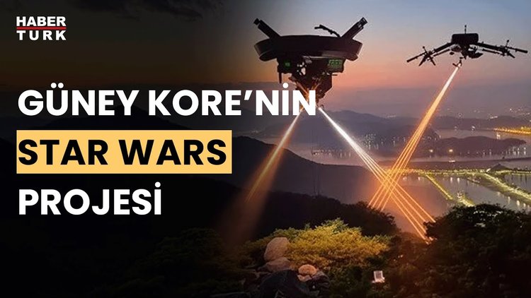 Güney Kore&#039;nin &quot;Star Wars&quot; projesi:  Lazer silahlarını konuşlandırıyor