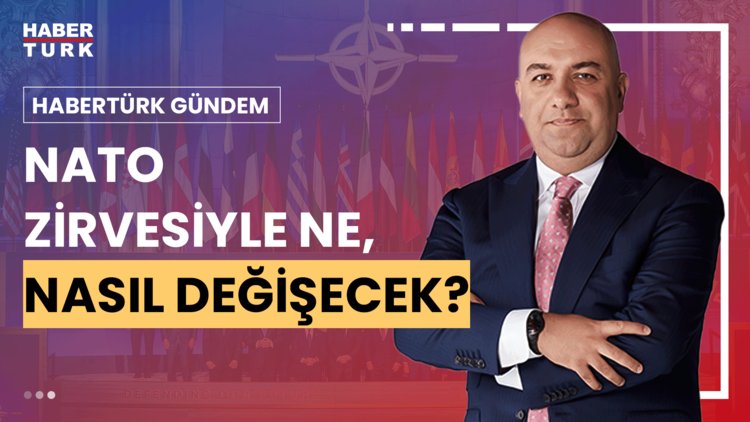 Habertürk Gündem - 10 Temmuz 2024 (Türkiye, NATO'da nasıl konumlanıyor?)