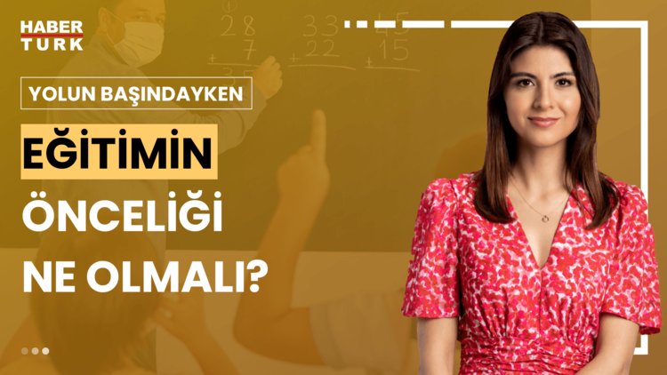 Yolun Başındayken - 14 Temmuz 2024 (Öğrenciler hangi beceri ve yetenekleri kazanmalı?)