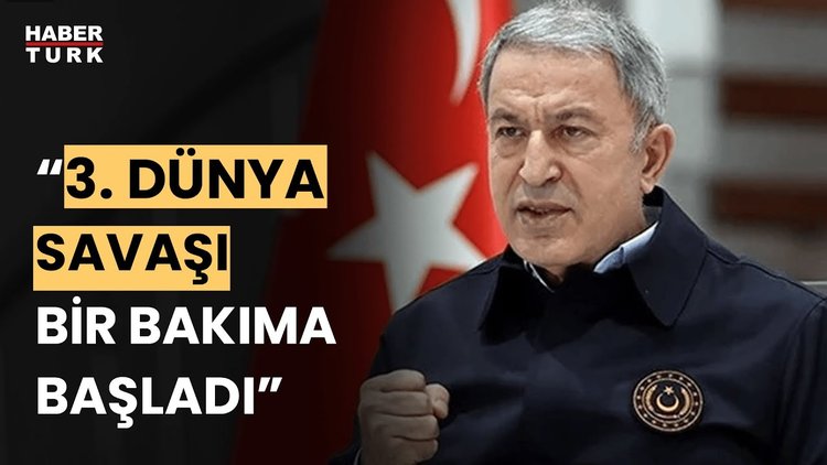 Eski Milli Savunma Bakanı Hulusi Akar: &quot;Menfaat gördükleri anda bu savaş başlar&quot;