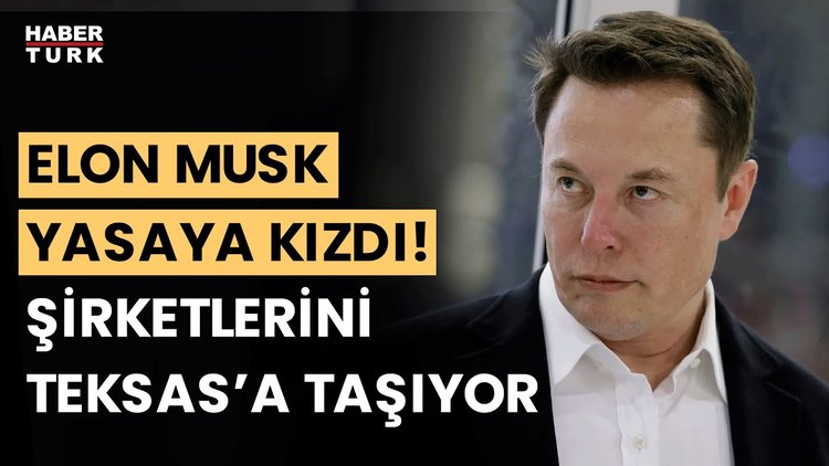 Elon Musk yeni yasaya sinirlendi! Musk, Space X ve X'in genel merkezini Teksas'a taşıyacak!