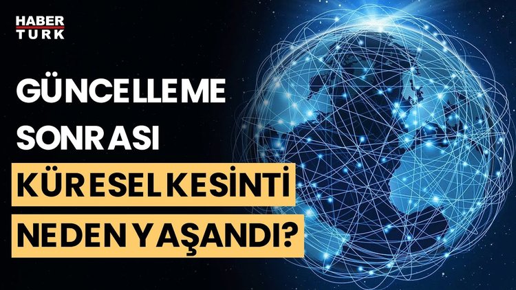 Sistemler nasıl &quot;mavi ekran&quot; verdi? Gökhan Say değerlendirdi