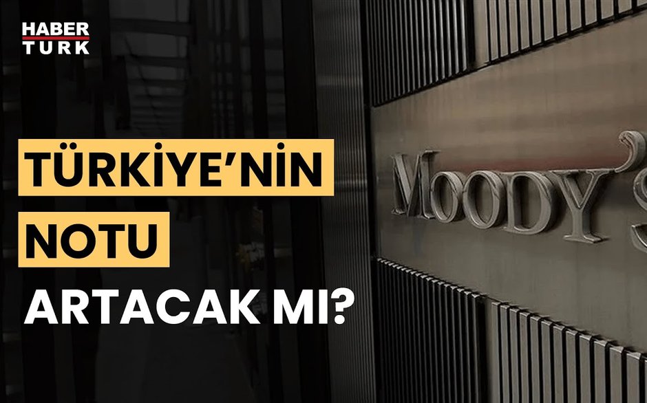 Moody’s Türkiye'nin kredi notunu açıkladı mı? Kredi notu beklentisi ne yönde? Oral Erdoğan yanıtladı