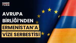 AB, Ermenistan ile vize serbestisi konusunda görüşmelere başlayacak