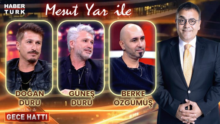 Mesut Yar ile Gece Hattı - 24 Temmuz 2024 (Doğan Duru &amp; Güneş Duru &amp; Berke Özgümüş)