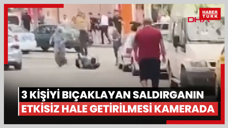 3 kişiyi bıçaklayan saldırganın etkisiz hale getirilmesi kamerada