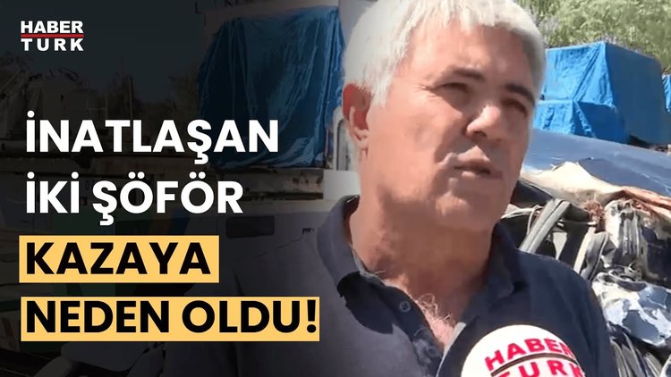 Şöförlerin inatlaşması öldürüyordu! | Özel Haber
