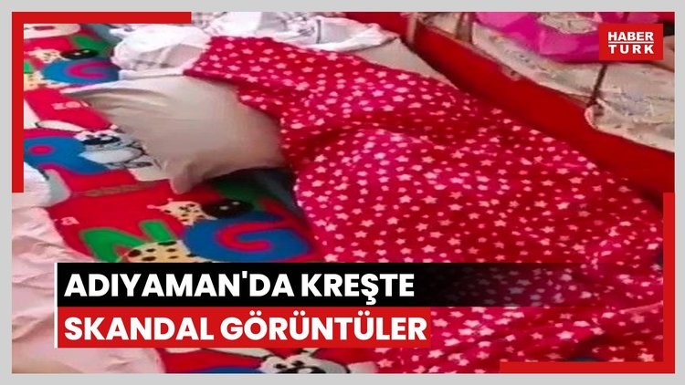 Kreşte skandal görüntüler!
