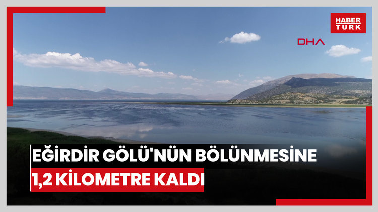 Eğirdir Gölü'nün bölünmesine 1,2 kilometre kaldı