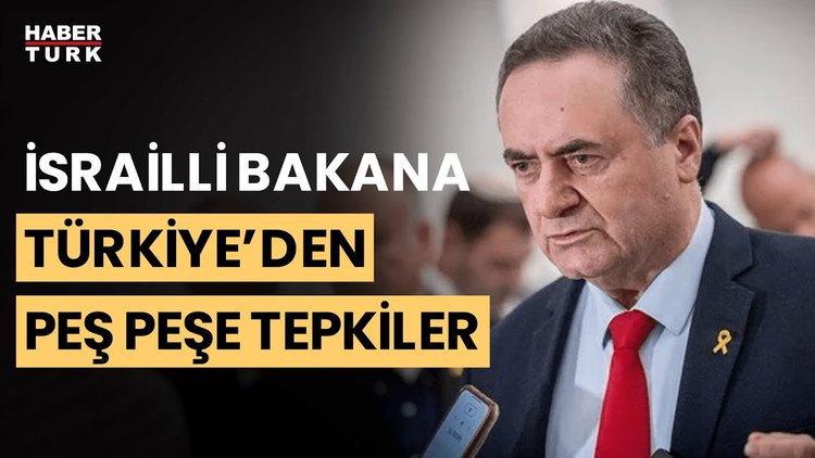 Türkiye'den peş peşe İsrailli bakana tepki!