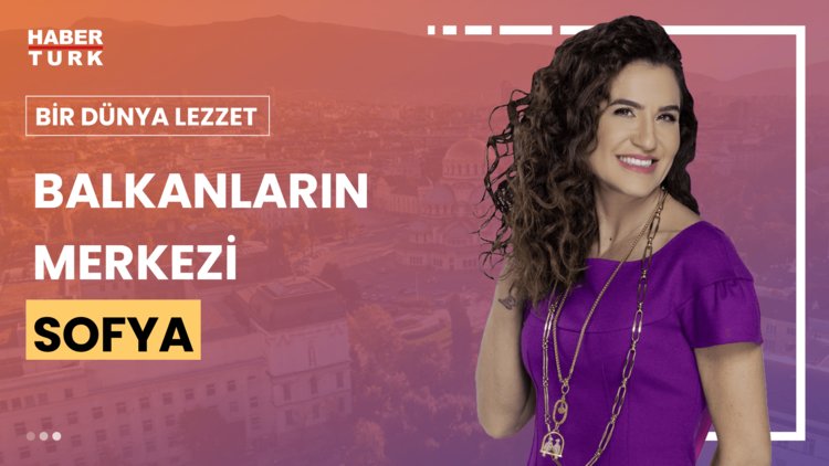 Bir Dünya Lezzet - 4 Ağustos 2024 (Bir Dünya Lezzet Sofya'da)