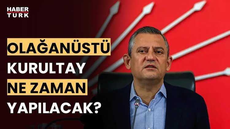 CHP'de olağanüstü kurultay kararı