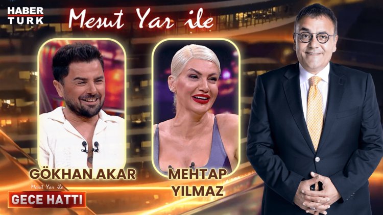 Mesut Yar ile Gece Hattı - 6 Ağustos 2024 (Gökhan Akar & Mehtap Yılmaz)