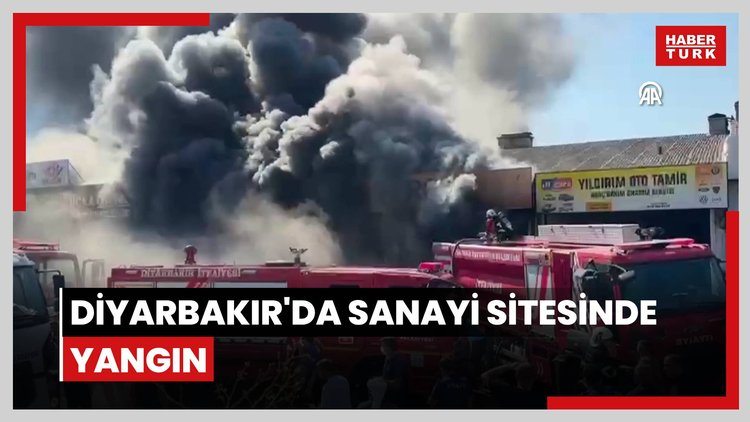 Diyarbakır'da sanayi sitesinde yangın