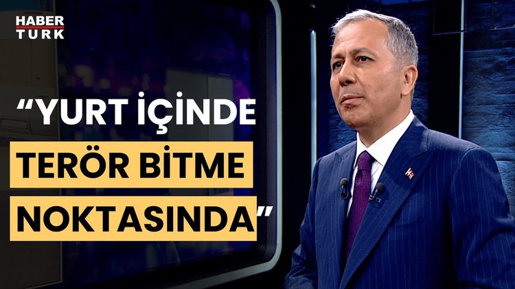 Bakan Yerlikaya Habertürk&#039;te soruları yanıtladı: Yasal kalış hakkı olan Suriyeli sayısı 3,1 milyon