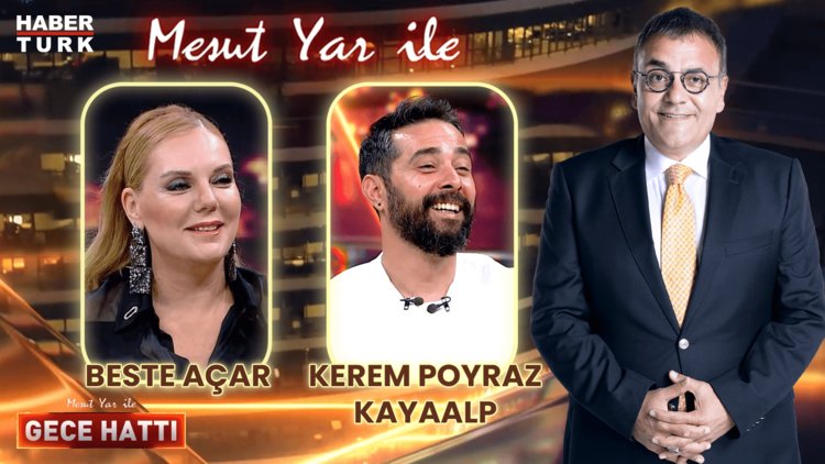 Mesut Yar ile Gece Hattı - 9 Ağustos 2024 (Beste Açar & Kerem Poyraz Kayaalp)