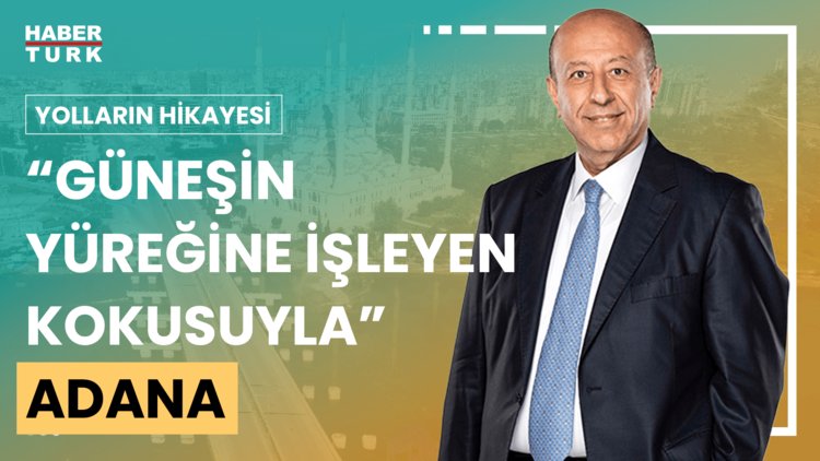 Yolların Hikayesi - 17 Ağustos 2024 (Muharrem Sarıkaya ile Yolların Hikayesi Adana'da)