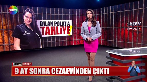 Dilan Polat tahliye oldu!