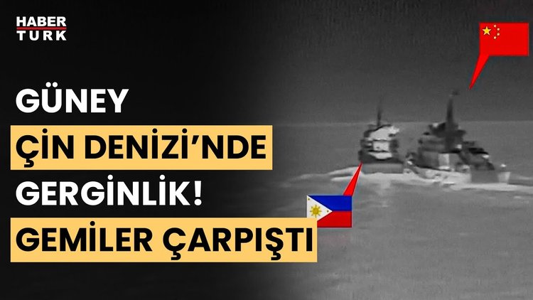 Çin ve Filipinler donanmaları arasında tehlikeli gerginlik!