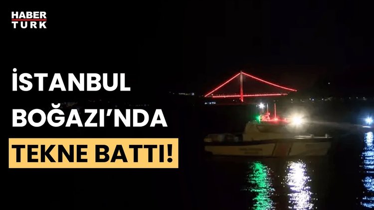 İstanbul Boğazı&#039;nda tekne battı: 3 kişi kurtarıldı, 1 kişi aranıyor