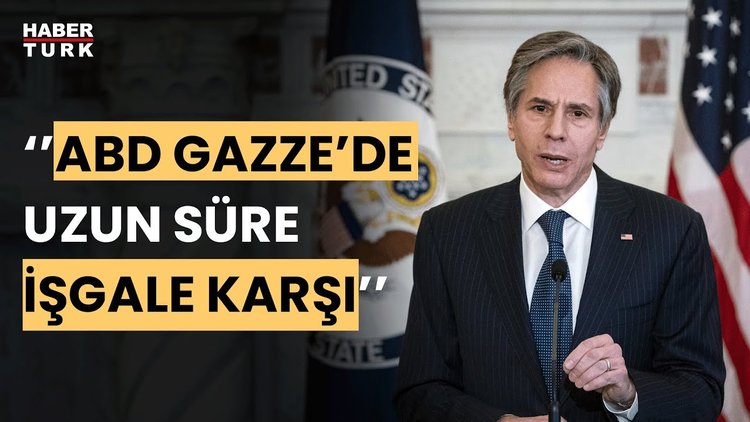ABD Dışişleri Bakanı Blinken'dan ateşkes açıklaması