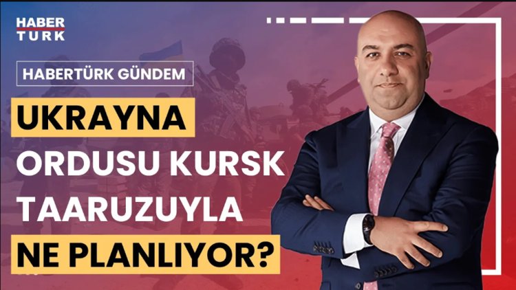 Habertürk Gündem - 23 Ağustos 2024 (Ukrayna ordusu nasıl Rusya'ya girdi?)