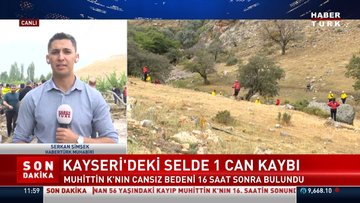 Kayseri'deki selde 1 can kaybı