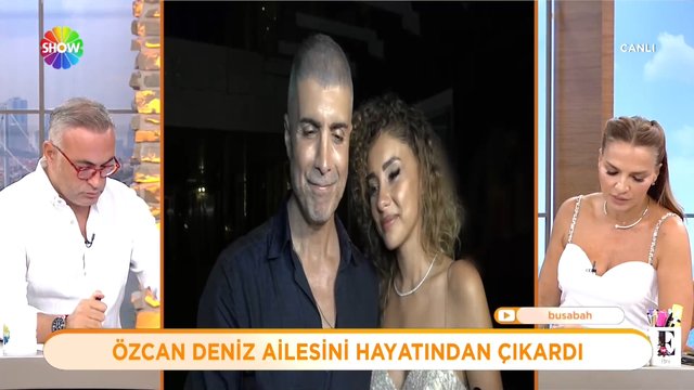 Özcan Deniz ailesini hayatından çıkardı!