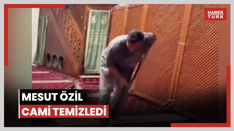 Mesut Özil cami temizledi