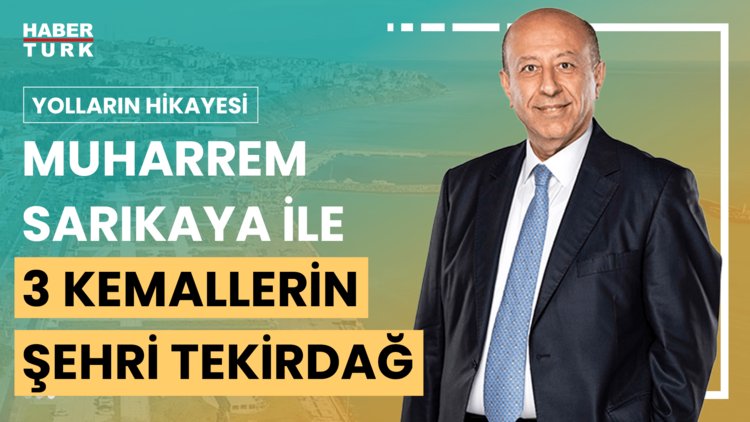Yolların Hikayesi - 8 Eylül 2024 (Muharrem Sarıkaya kirazı ve bağlarıyla tanınan Tekirdağ'da)