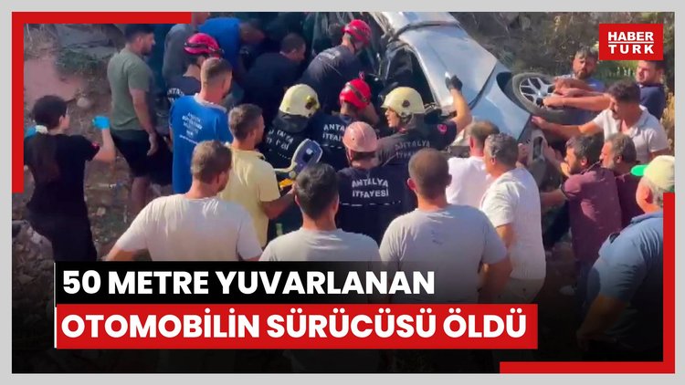Yoldan çıkıp 50 metre yuvarlanan otomobilin sürücüsü öldü